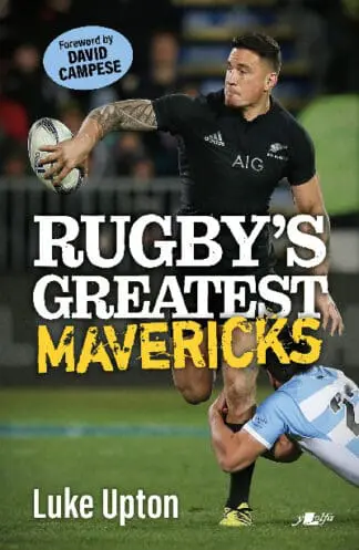 Rugby’s Greatest Mavericks