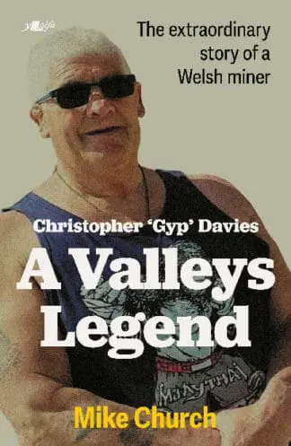 Christopher ‘Gyp’ Davies: A Valleys Legend