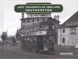 Lost Tramways of England: Southampton