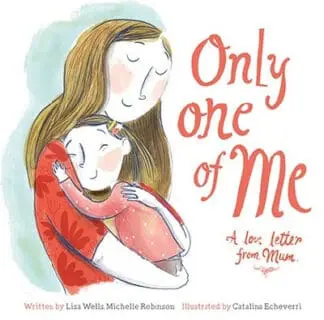 Only One of Me – A Love Letter from Mum