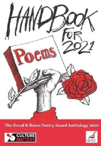 Handbook for 2021 Poems – The Bread & Roses Poetry Award Anthology 2020
