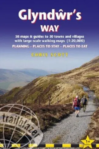 Glyndŵr’s Way: Trailblazer Walking Guide