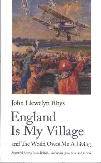 England is My Village – And the World Owes Me a Living