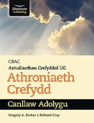 CBAC Astudiaethau Crefyddol UG Athroniaeth Crefydd Canllaw Adolygu