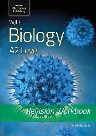 WJEC Biology for A2 Level – Revision Workbook