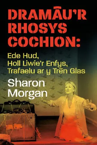 Dramâu’r Rhosys Cochion