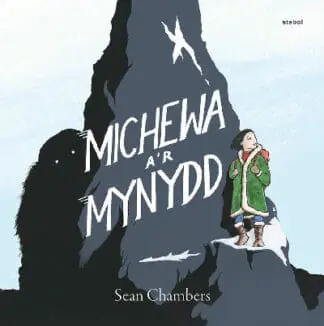Michewa a’r Mynydd