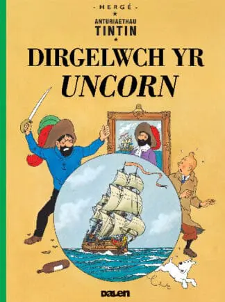 Cyfres Anturiaethau Tintin: Dirgelwch yr Uncorn