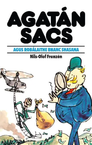 Agatán Sacs: Agatán Sacs Agus Robálaithe Bhanc Shasana