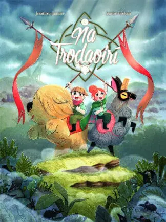 Na Trodaoirí: An Phrintíseacht