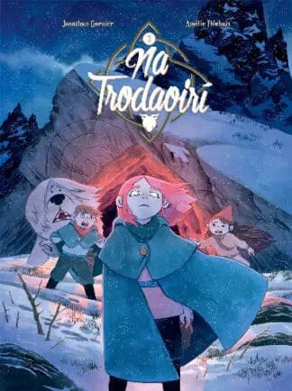 Na Trodaoirí: Ar Aistear