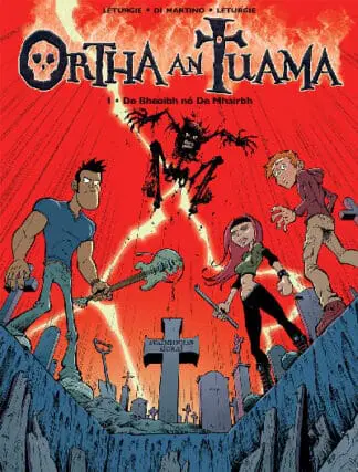 Ortha an Tuama: De Bheoibh Nó De Mhairbh