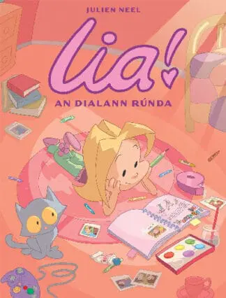 Lia!: 1. An Dialann Rúnda