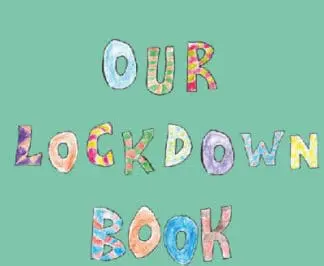 Our Lockdown Book