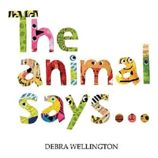 The Animal Says…
