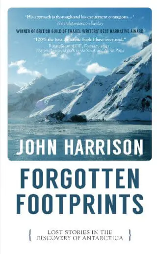 Forgotten Footprints – Lost Stories in the Discovery of Antarctica