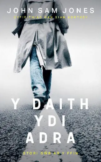 Y Daith Ydi Adra – Stori Gŵr ar y Ffin