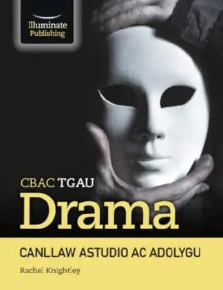 CBAC TGAU Drama Canllaw Astudio ac Adolygu