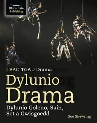CBAC TGAU Drama: Dylunio Drama – Dylunio Goleuo, Sain, Set a Gwisgoedd