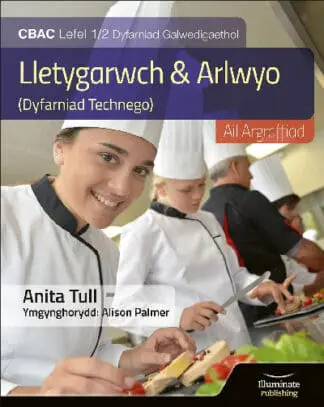 Lletygarwch ac Arlwyo (Dyfarniad Technegol), CBAC Lefel 1/ 2 Dyfarniad Galwedigaethol, Ail Argraffiad