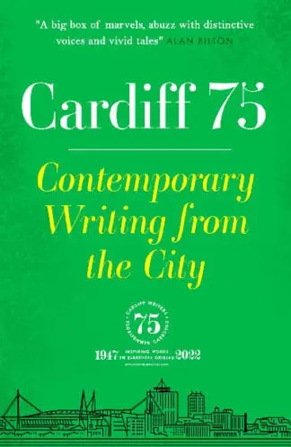 Cardiff 75 – Contemporary Writing from the City