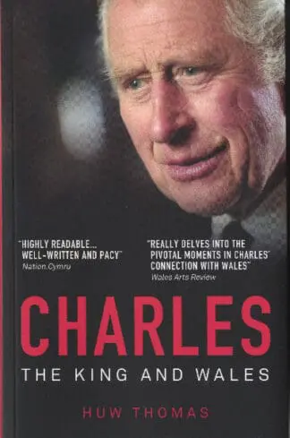 Charles – The King and Wales