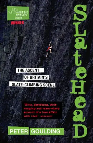 Slatehead – The Ascent of Britain’s Slate-Climbing Scene
