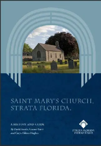 Saint Mary’s Church, Strata Florida / Eglwys y Santes Fair, Ystrad Fflur