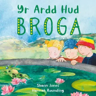 Yr Ardd Hud: Broga