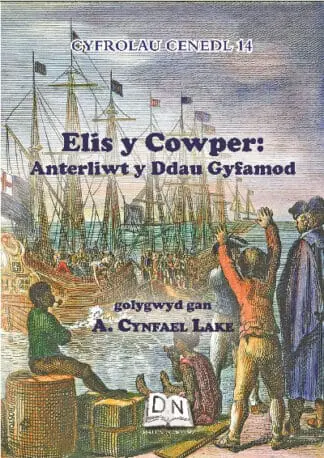 Elis y Cowper – Anterliwt y Ddau Gyfamod