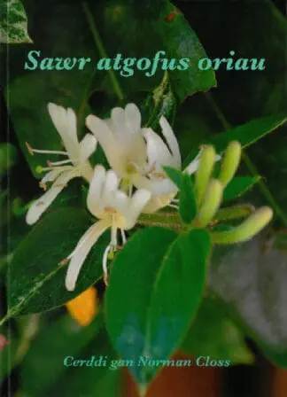 Sawr Atgofus Oriau – Cerddi gan Norman Closs
