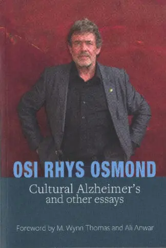Cultural Alzheimer’s and Other Essays