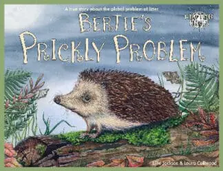 Wild Tribe Heroes: Bertie’s Prickly Problem