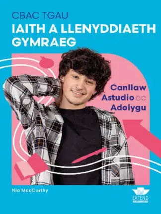 CBAC TGAU Iaith a Llenyddiaeth Gymraeg: Callaw Astudio ac Adolygu