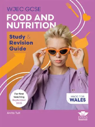 WJEC GCSE Food and Nutrition: Study and Revision Guide