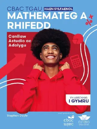CBAC TGAU Mathemateg a Rhifedd (Haen Sylfaenol): Canllaw Astudio ac Adolygu