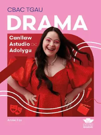 CBAC TGAU Drama: Canllaw Astudio ac Adolygu