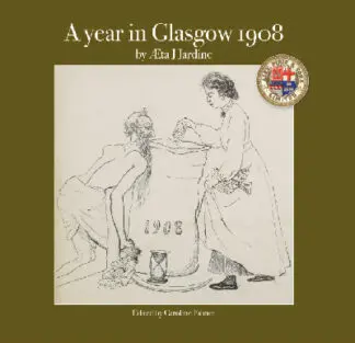 A Year in Glasgow 1908