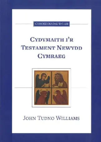 Cydymaith i’r Testament Newydd Cymraeg