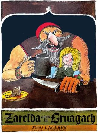 Zeralda agus an Gruagach (Cnusach Tomi Ungerer / The Tomi Ungerer Irish Collection)