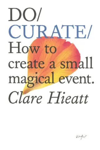 Do Curate – How to create a small magical event.