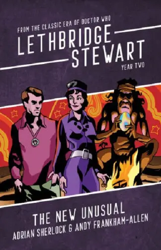 Lethbridge-Stewart: The New Unusual