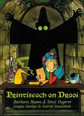 Printíseach and Draoi (Cnusach Tomi Ungerer / The Tomi Ungerer Irish Collection)