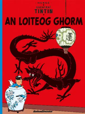 Tintin: An Loiteog Ghorm (Tintin as Gaeilge / Tintin in Irish)