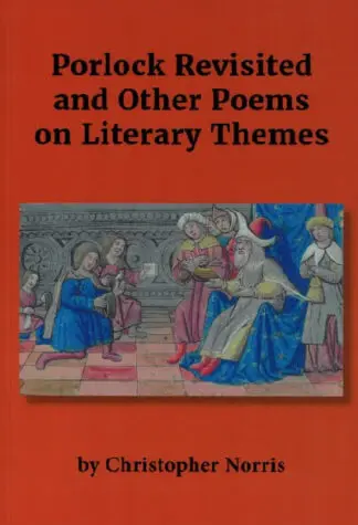 Porlock Revisited and Other Poems on Literary Themes