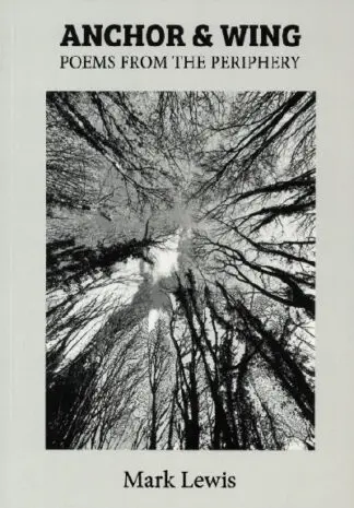 Anchor & Wing – Poems from the Periphery