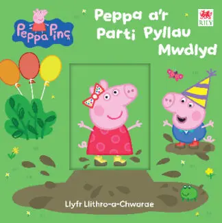 Peppa a’r Parti Pyllau Mwdlyd (llyfr llithro-a-chwarae)