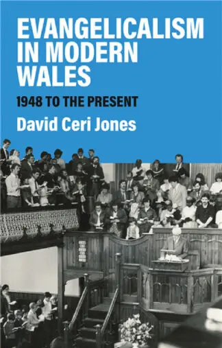 Evangelicalism in Modern Wales