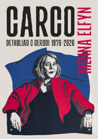 Carco – Detholiad o gerddi 1976-2026