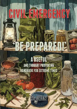 ‘Be Prepared!’ – A useful and thought provoking handbook for extreme times